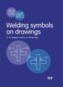 Welding Symbols On Drawings - ISBN 9781855735897