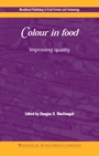 Colour in Food: Improving Quality - ISBN 9781855735903
