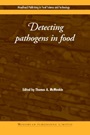 Detecting Pathogens in Food - ISBN 9781855736702