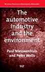 The Automotive Industry and the Environment - ISBN 9781855737136