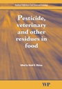 Pesticide, Veterinary and Other Residues in Food - ISBN 9781855737341