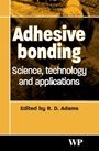 Adhesive Bonding: Science, Technology and Applications - ISBN 9781855737419