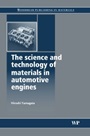The Science and Technology of Materials in Automotive Engines - ISBN 9781855737426