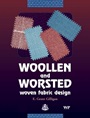 Woollen and Worsted Woven Fabric Design - ISBN 9781855737433