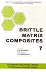 Brittle Matrix Composites 7 - ISBN 9781855737693