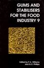 Gums and Stabilisers for the Food Industry 9 - ISBN 9781855737891