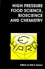 High Pressure Food Science, Bioscience and Chemistry - ISBN 9781855738232