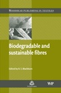 Biodegradable and Sustainable Fibres - ISBN 9781855739161