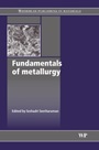 Fundamentals of Metallurgy - ISBN 9781855739277