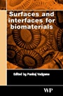Surfaces and Interfaces for Biomaterials - ISBN 9781855739307