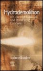 Hydrodemolition of Concrete Surfaces and Reinforced Concrete - ISBN 9781856174602