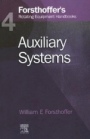 4. Forsthoffers Rotating Equipment Handbooks: Auxiliary Equipment - ISBN 9781856174701