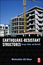 Earthquake-Resistant Structures: Design, Build, and Retrofit - ISBN 9781856175012