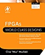 FPGAs: World Class Designs - ISBN 9781856176217