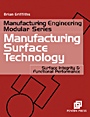 Manufacturing Surface Technology: Surface Integrity and Functional Performance - ISBN 9781857180299