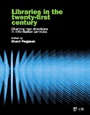 Libraries in the Twenty-First Century: Charting Directions in Information Services - ISBN 9781876938437