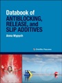 Databook of Antiblocking, Release, and Slip Additives - ISBN 9781895198638