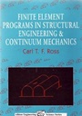 Finite Element Programs in Structural Engineering and Continuum Mechanics - ISBN 9781898563280