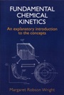 Fundamental Chemical Kinetics: An Explanatory Introduction to the Concepts - ISBN 9781898563600