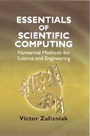 Essentials of Scientific Computing: Numerical Methods for Science and Engineering - ISBN 9781904275329
