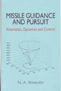 Missile Guidance and Pursuit: Kinematics, Dynamics and Control - ISBN 9781904275374
