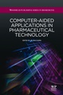 Computer-Aided Applications in Pharmaceutical Technology - ISBN 9781907568275