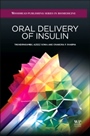 Oral Delivery of Insulin - ISBN 9781907568473