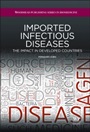 Imported Infectious Diseases: The Impact in Developed Countries - ISBN 9781907568572