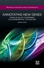 Annotating New Genes: From in Silico Screening to Experimental Validation - ISBN 9781907568688