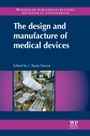 The Design and Manufacture of Medical Devices - ISBN 9781907568725