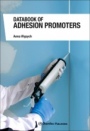 Databook of Adhesion Promoters - ISBN 9781927885277