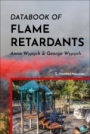 Databook of Flame Retardants - ISBN 9781927885710
