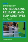 Databook of Antiblocking, Release, and Slip Additives - ISBN 9781927885734
