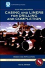 Casing and Liners for Drilling and Completion - ISBN 9781933762067