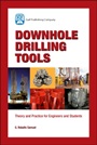Downhole Drilling Tools - ISBN 9781933762135