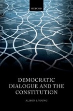 Democratic Dialogue and the Constitution - ISBN 9780198783749