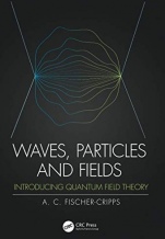 Waves, Particles and Fields: Introducing Quantum Field Theory - ISBN 9780367198763