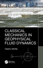 Classical Mechanics in Geophysical Fluid Dynamics - ISBN 9780367266493