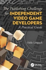 	The Publishing Challenge for Independent Video game Developers: A Practical Guide - ISBN 9780367416720