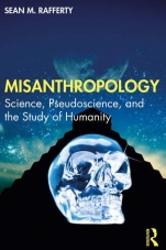 Misanthropology: Science, Pseudoscience, and the Study of Humanity - ISBN 9781032231778