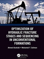 Optimization of Hydraulic Fracture Stages and Sequencing in Unconventional Formations - ISBN 9781138085954