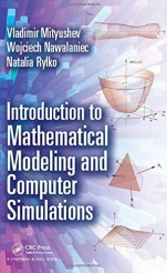 Introduction to Mathematical Modeling and Computer Simulations - ISBN 9781138197657