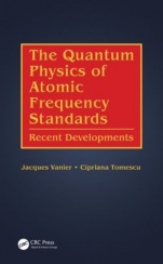 The Quantum Physics of Atomic Frequency Standards: Recent Developments - ISBN 9781138894556