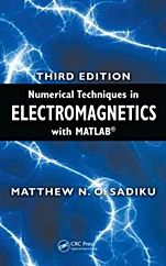 Numerical Techniques in Electromagnetics with MATLAB, 3 Rev ed. - ISBN 9781420063097