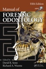 Manual of Forensic Odontology, 5 Rev. Ed. - ISBN 9781439851333