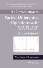An Introduction to Partial Differential Equations with MATLAB, 2nd Rev. Ed. - ISBN 9781439898468