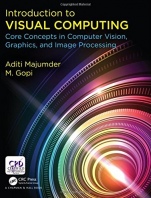 Introduction to Visual Computing: Core Concepts in Computer Vision, Graphics, and Image Processing - ISBN 9781482244915