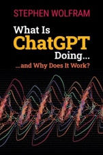 What is Chatgpt Doing... and Why Does it Work? - ISBN 9781579550813