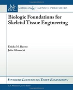 Biologic Foundations for Skeletal Tissue Engineering - ISBN 9781608451722