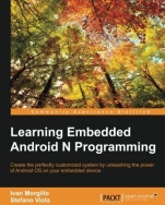 Learning Embedded Android N Programming - ISBN 9781785282881